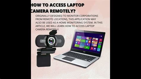 access webcam remotely|How To Access Laptop Camera Remotely (6 Easy Ways)